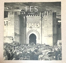 Large 1950s  Pictorial Fez Morocco Guide: "Fes Maroc"  English Text, EUC