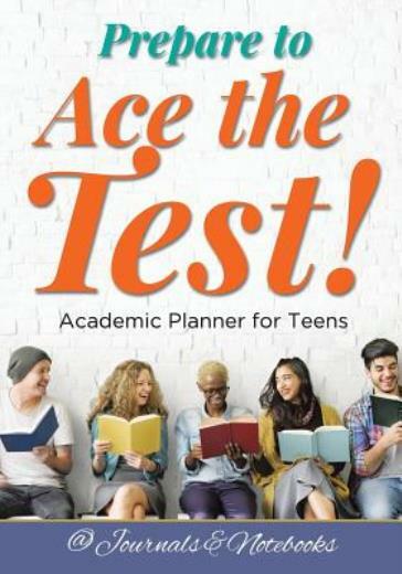 Ace Your Tests With This Academic Planner for Teens