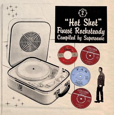 SUPERSONIC SOUND present HOT SHOT ROCKSTEADY MIX CD