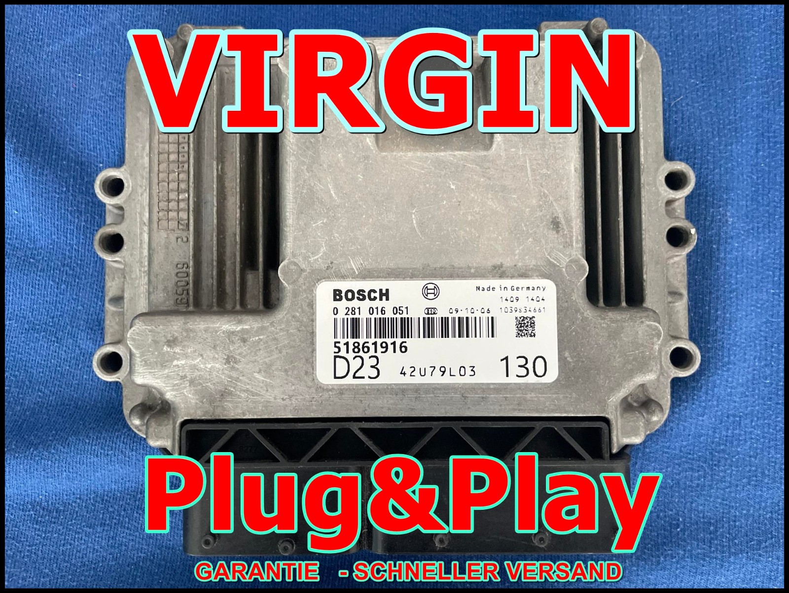 Ducato Boxer Jumper 2.3 VIRGIN/PLUG&PLAY 0281016051 - 51861916 /Deu-2 TAGE