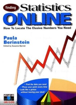 Finding Statistics Online: How to Locate the Elusive Numbers You