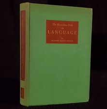 The Miraculous Birth of Language by Richard Albert Wilson & George Shaw 1948 HC