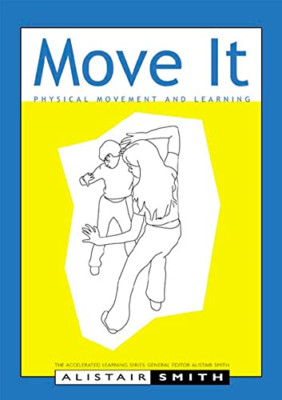 Move It: Physical Movement and Learning (Accelerated Le - Paperback NEW Smith, A