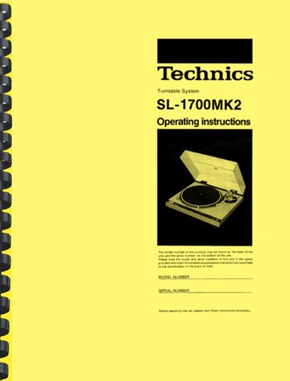 Technics SL-1700MK2 SL-1700 MKII Turntable OWNER'S MANUAL and SERVICE MANUAL