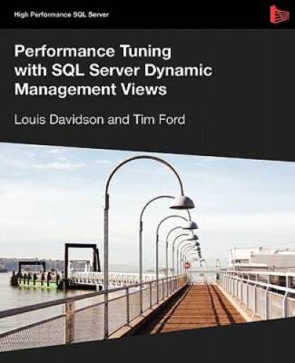 Performance Tuning with SQL Server Dynamic Management Views (High Pe - VERY GOOD