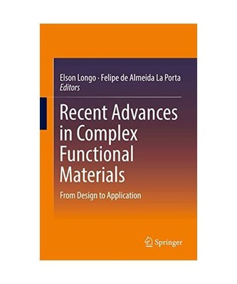 Recent Advances in Complex Functional Materials: From Design to Application