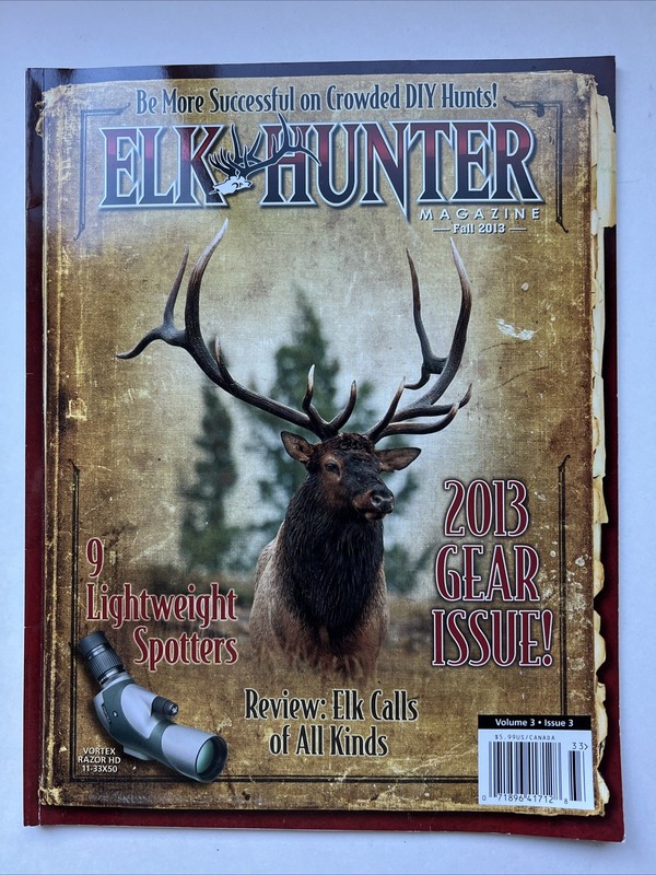 Elk Hunter Magazine Volume 3 Issue 3 Fall 2013