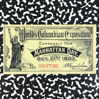 1893 U.S. Chicago Worlds Columbian Exposition Manhattan Day Ticket Lot#HZ269