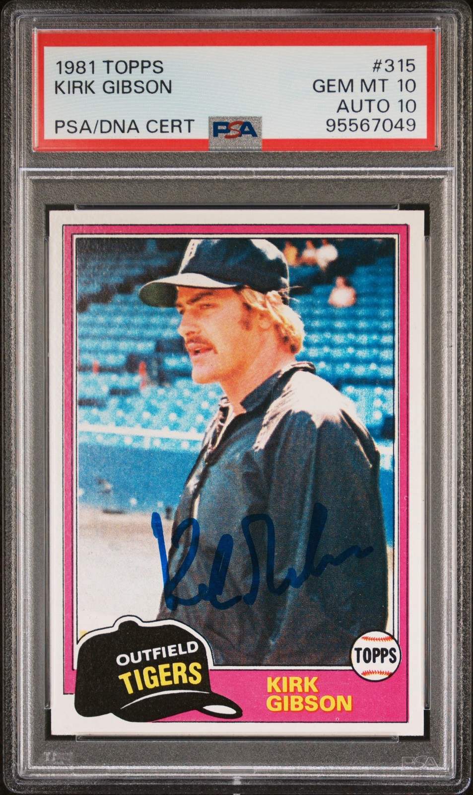 1981 TOPPS #315 KIRK GIBSON ROOKIE RC PSA 10 AUTO 10