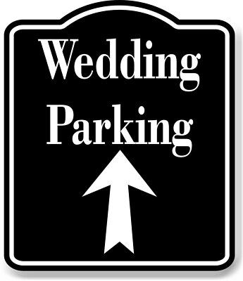 Wedding Parking Up Arrow BLACK Aluminum Composite Sign