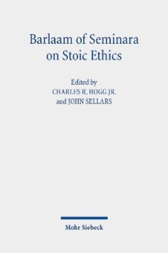 John Sellars Barlaam of Seminara on Stoic Ethics (Tascabile)