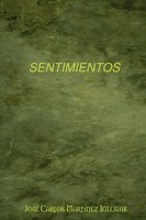 Sentimientos Jose Carlos Martinez Iglesias Taschenbuch Kartoniert / Broschiert