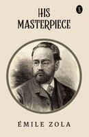 Emile Zola | His Masterpiece | Taschenbuch | Englisch (2024) | Ean 9789359887319