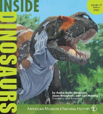 Inside Dinosaurs (Inside Series) - hardcover Abramson, Andra Serlin|Brougham...