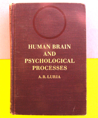 Human Brain & Psychological Processes A.R. Luria Hardcovr 1966 Science Memory