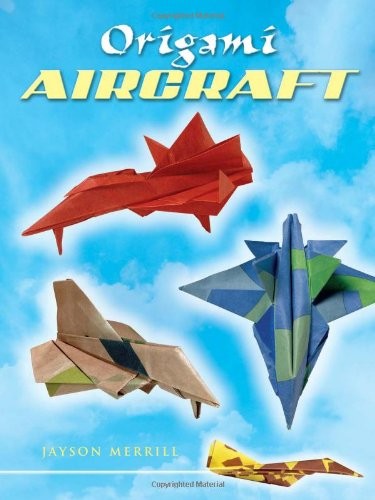 Origami Aircraft-Jason Merrill