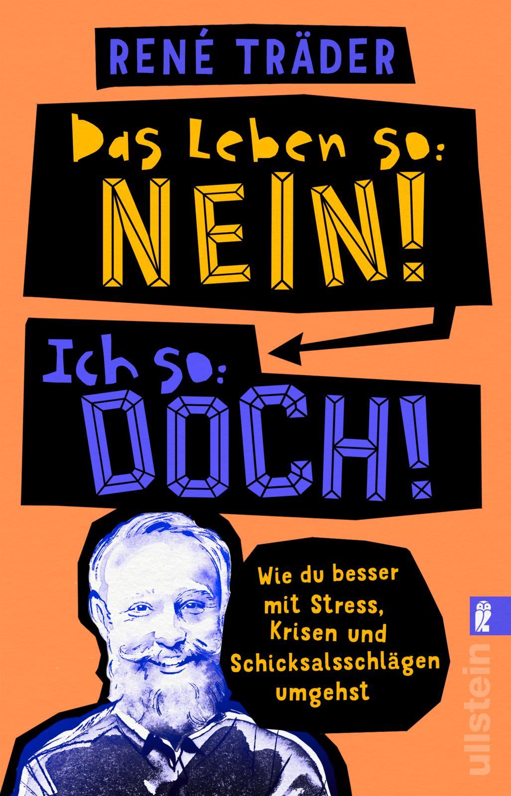 René Träder / Das Leben So: Nein Ich So: Doch