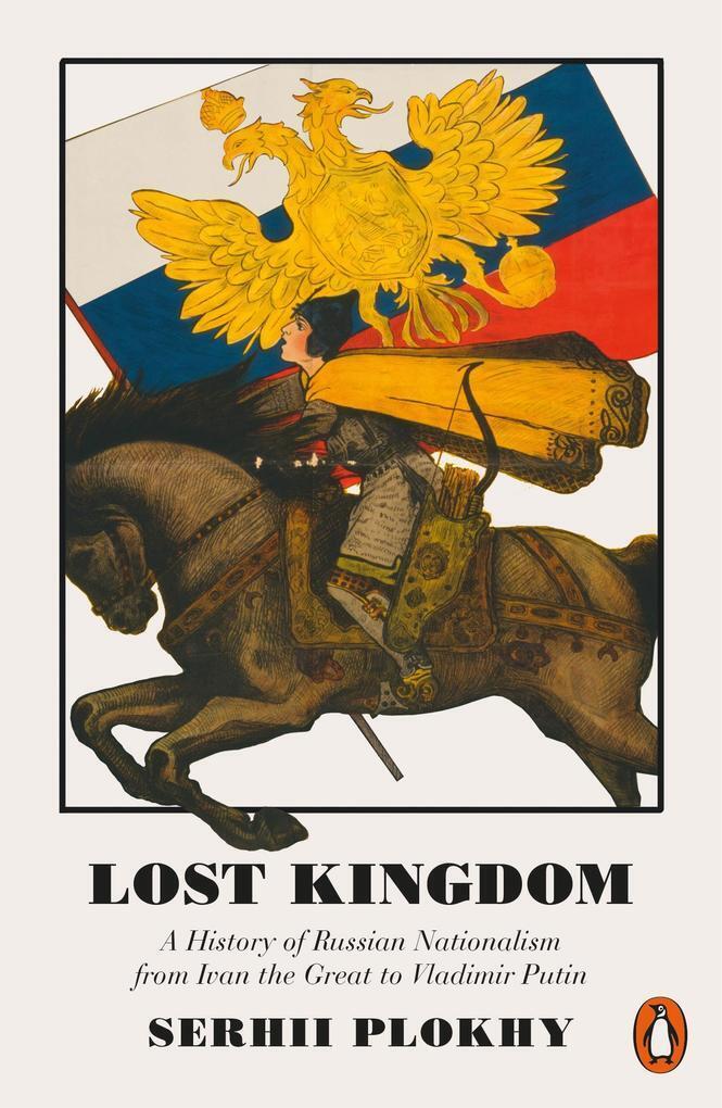 Thumbnail - Lost Kingdom | Serhii Plokhy | 2018 | Englisch