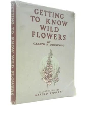 Getting To Know Wild Flowers (Gareth H.Browning - 1948) (ID:98410)