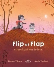 Flip et Flap cherchent un trésor by Roxane Tilman | Book | condition very good
