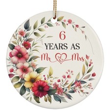 6th Anniversary Ornament 6 Years As Mr And Mrs Flower Wreath Christmas Gifts