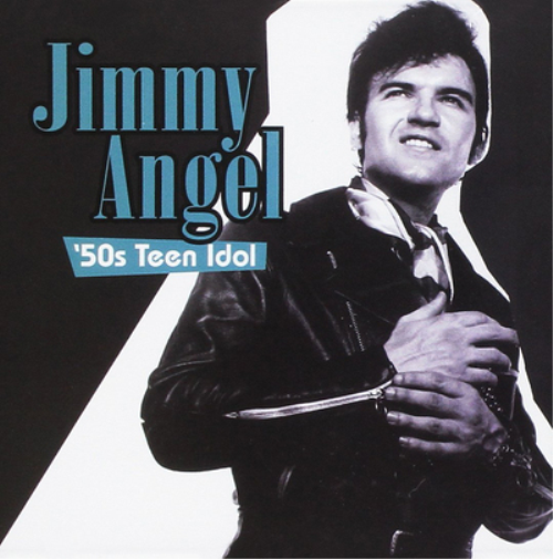 Jimmy Angel '50s Teen Idol (CD) Album