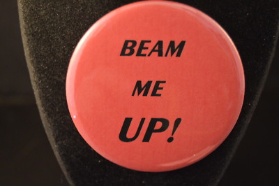 ''BEAM ME UP'' BUTTON pin pinback 2 1/4'' badge NEW Big  Star Trek HUMOR FUN SCI-FI