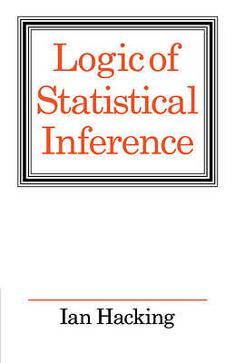 Logic of Statistical Inference Hacking Paperback Cambridge University Press