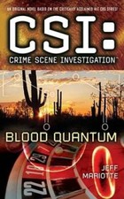 CSI: Crime Scene Investigation: Blood Quantum (CSI: Crime Scene Investiga - GOOD