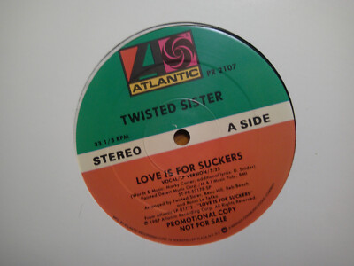 PROMO ATLANTIC 12'' RECORD 33/TWISTED SISTER/LOVE IS FOR SUCKERS / 1987/ NR MINT