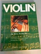 Violin : An Easy Guide To by Chris Coetzee (2003, Trade Paperback)