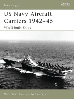 Mark Stille | US Navy Aircraft Carriers 1942-45 | Taschenbuch | Englisch (2007)