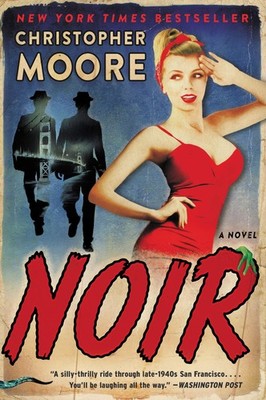 Noir: A Darkly Humorous Mystery with a Touch of the Supernatur...