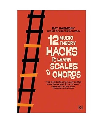 12 Music Theory Hacks to Learn Scales & Chords, Ray Harmony