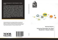 Inclusive Education For Deaf Students In Saudi Arabia Abdulaziz Alothman Buch
