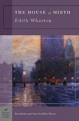 The House of Mirth (Barnes & Noble Classics Series) - Paperback - GOOD