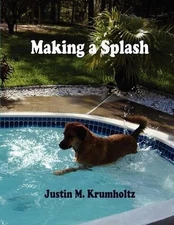 Making a Splash by Justin M. Krumholtz (English) Paperback Book