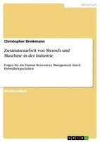 Christopher Brinkmann | Zusammenarbeit Von Mensch Und Maschine In Der Industrie