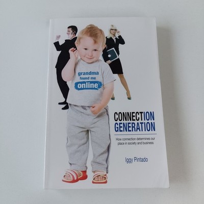 Connection Generation by Iggy Pintado Book SIGNED by Author Business Society