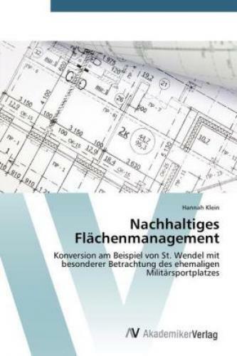 Thumbnail - Nachhaltiges Flächenmanagement Konversion Am Beispiel Von St. Wendel