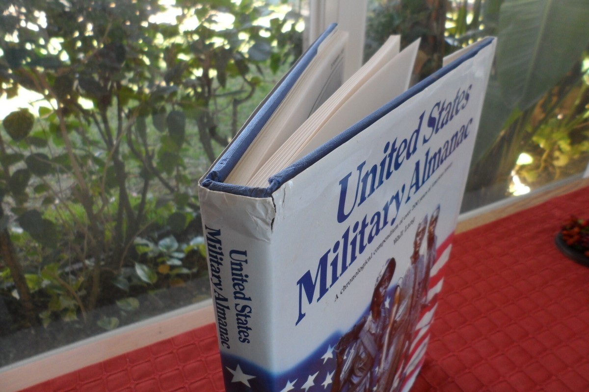 United States Military Almanac- Compendium of Over 200 Years of