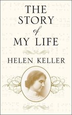 The Story of My Life by Helen Keller