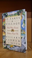 It Takes a Village by Hillary Rodham Clinton (1996, Hardcover) - Signed!