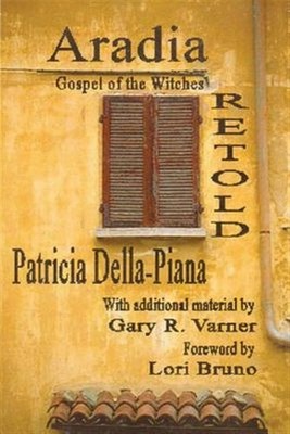 Aradia: Gospel of the Witches, Retold, Brand New, Free shipping in the US