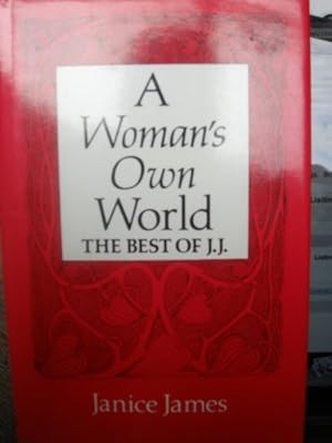 Womans Own World: The Best of J.J., James, Janice, Used; Very Good Book