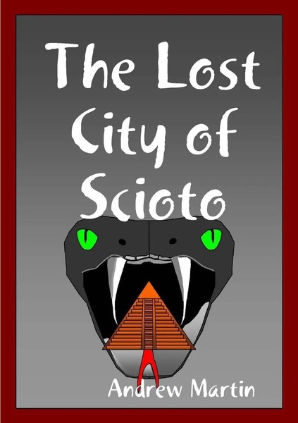 The Lost City Of Scioto Andrew Martin Taschenbuch Kartoniert / Broschiert 2010-image