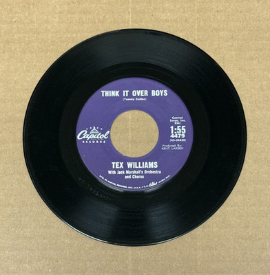 TEX WILLIAMS THINK IT OVER BOYS/ARE YOU SURE CAPITOL 45 4479