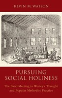 Kevin M. Watson | Pursuing Social Holiness | Buch | Englisch (2014) | Gebunden