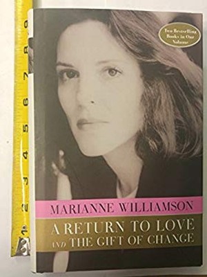 A Return to Love/The Gift of Change Marianne Williamson