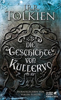 Die Geschichte von Kullervo | J. R. R. Tolkien, John R. R. Tolkien | deutsch